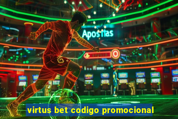 virtus bet codigo promocional